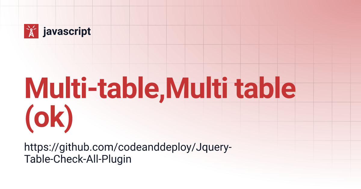 Multi-table,Multi table (ok) | javascript